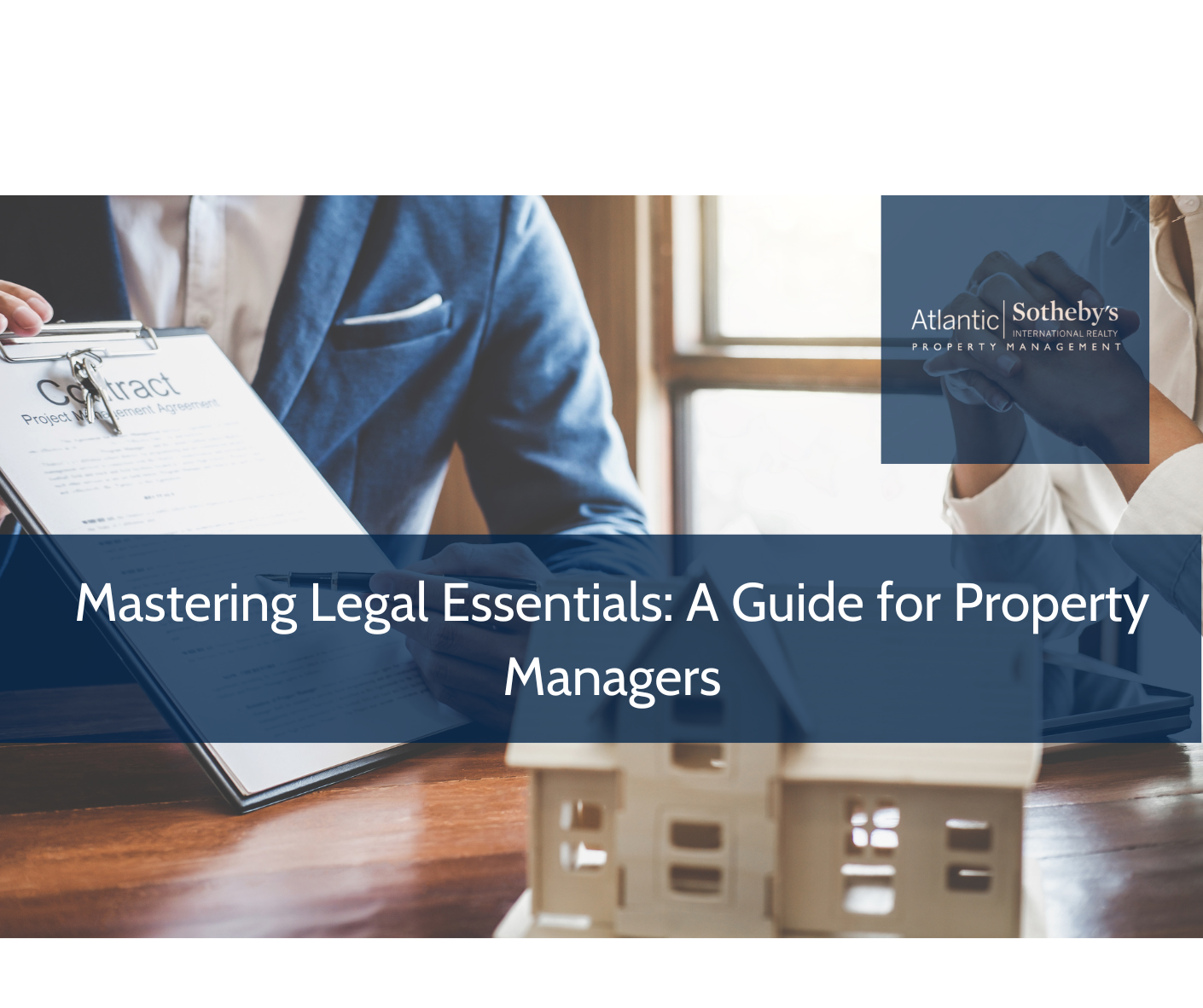 Key Legal Considerations for Property Managers